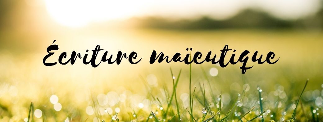 atelier decriture maieutique